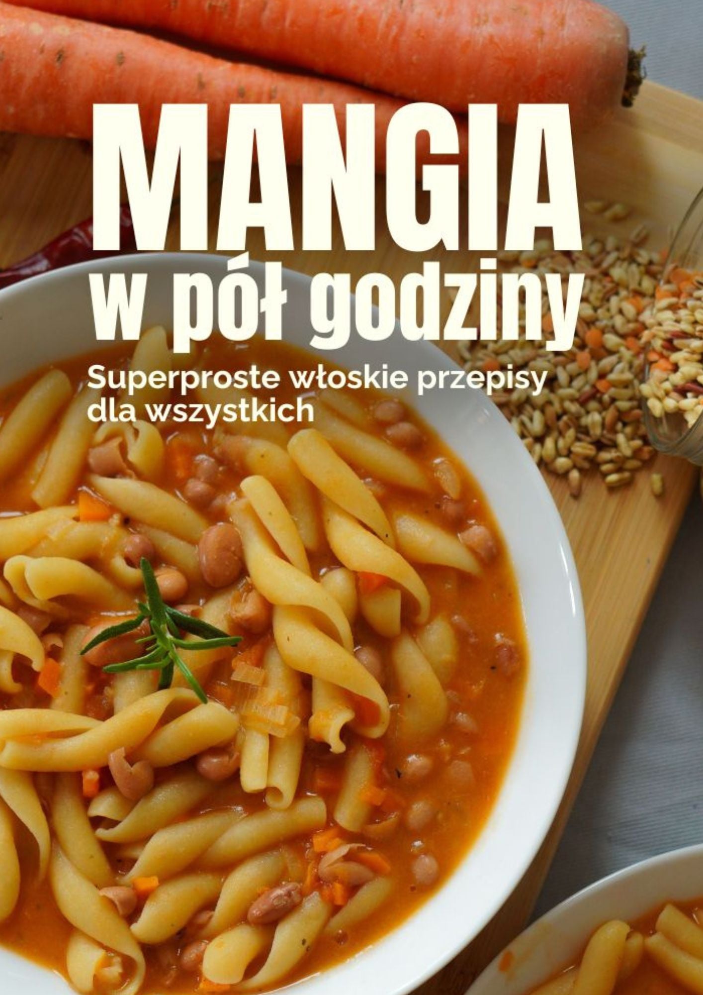 Pakiet smaków | 3w1 | 100 przepisów | Babcine Sekrety, Mangia w pół godziny i Pesto Art E-book