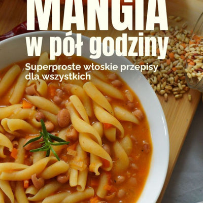 Pakiet smaków | 3w1 | 100 przepisów | Babcine Sekrety, Mangia w pół godziny i Pesto Art E-book